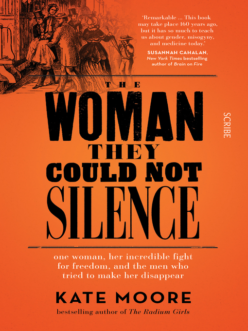 Title details for The Woman They Could Not Silence by Kate Moore - Available